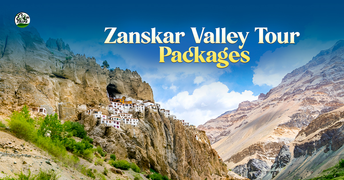 Zanskar Valley Tour Packages